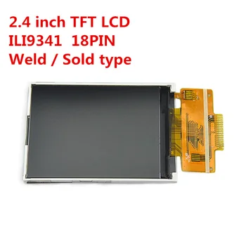 2,4-дюймовый TFT-экран без сенсорной панели ЖК-дисплей 4-проводной SPI ILI9341 минимум требуется 4 ввода-вывода 18-контактный Wled Проданный тип Нет необходимости в разъеме