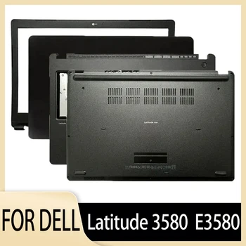 Новый Для Dell Latitude 3580 E3580 ЖК-дисплей Задняя Крышка Безель Задней Крышки Подставка Для Рук Верхний Регистр Отверстие для отпечатков пальцев Нижняя Оболочка